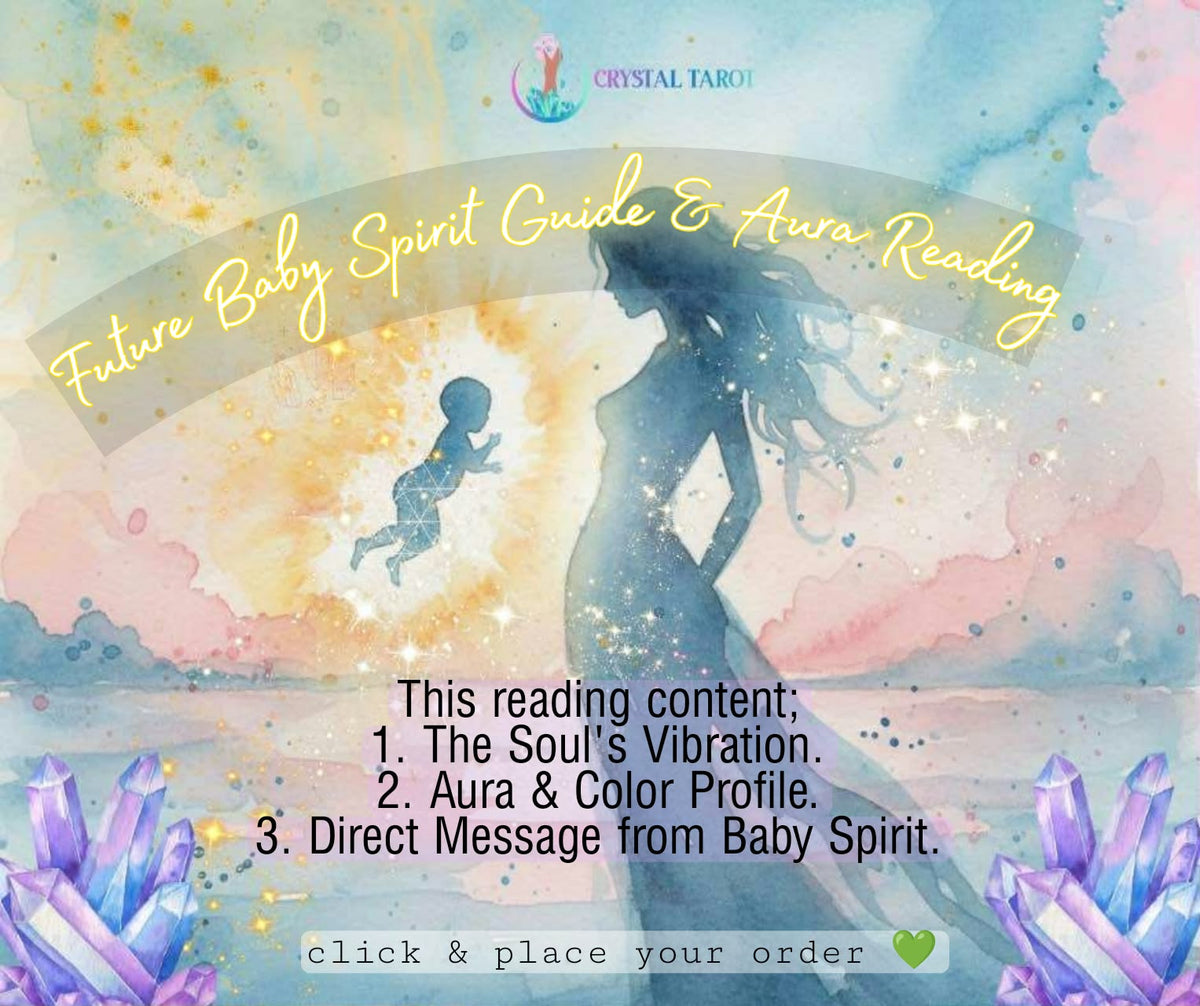 Future Baby Spirit Guide & Aura Reading