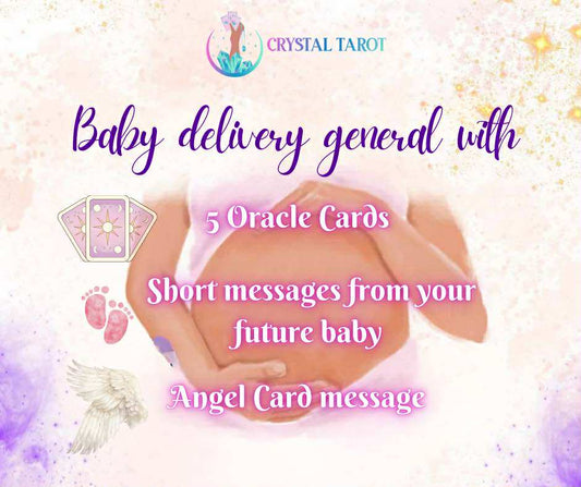 Baby delivery  (without baby gender, with Oracle cards)