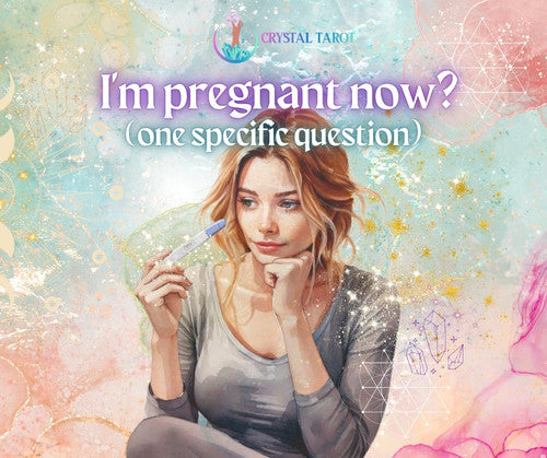 I'm pregnant now?